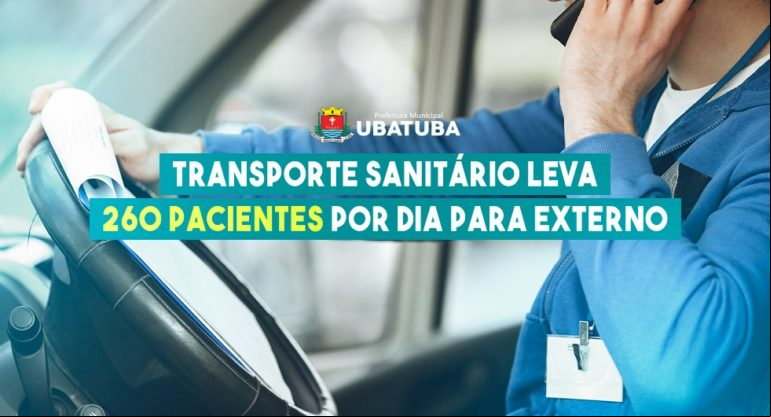 Transporte Sanitário leva 260 pacientes por dia para externo